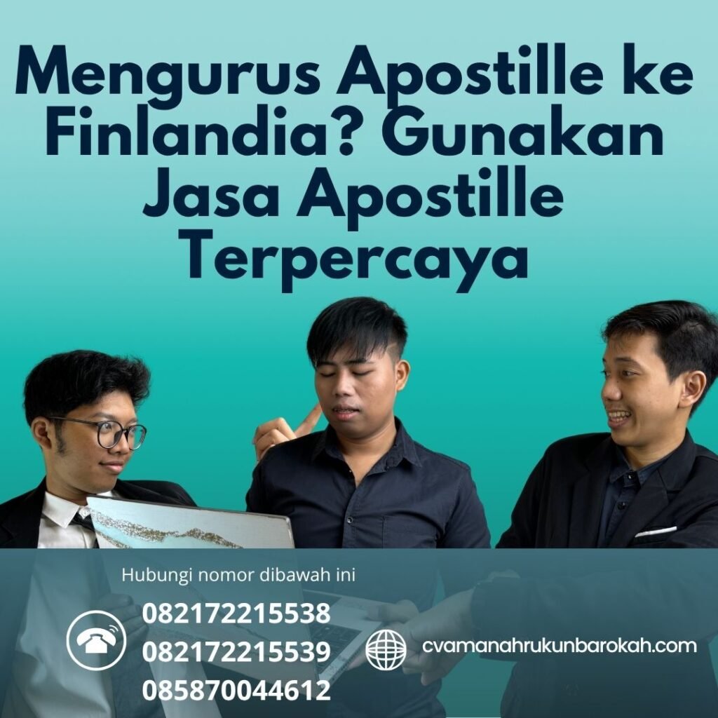 Mengurus Apostille ke Finlandia Gunakan Jasa Apostille Terpercaya