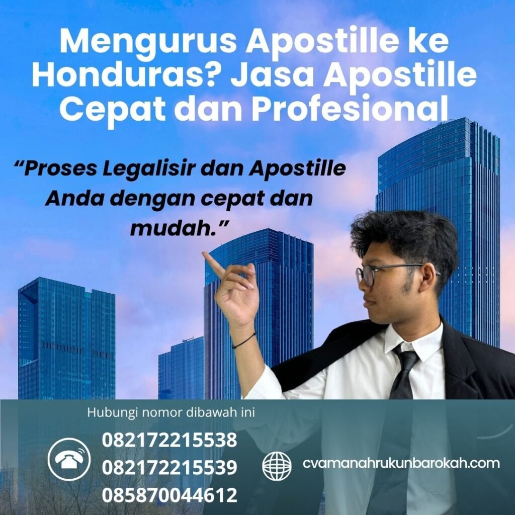 Mengurus Apostille ke Honduras Jasa Apostille Cepat dan Profesional