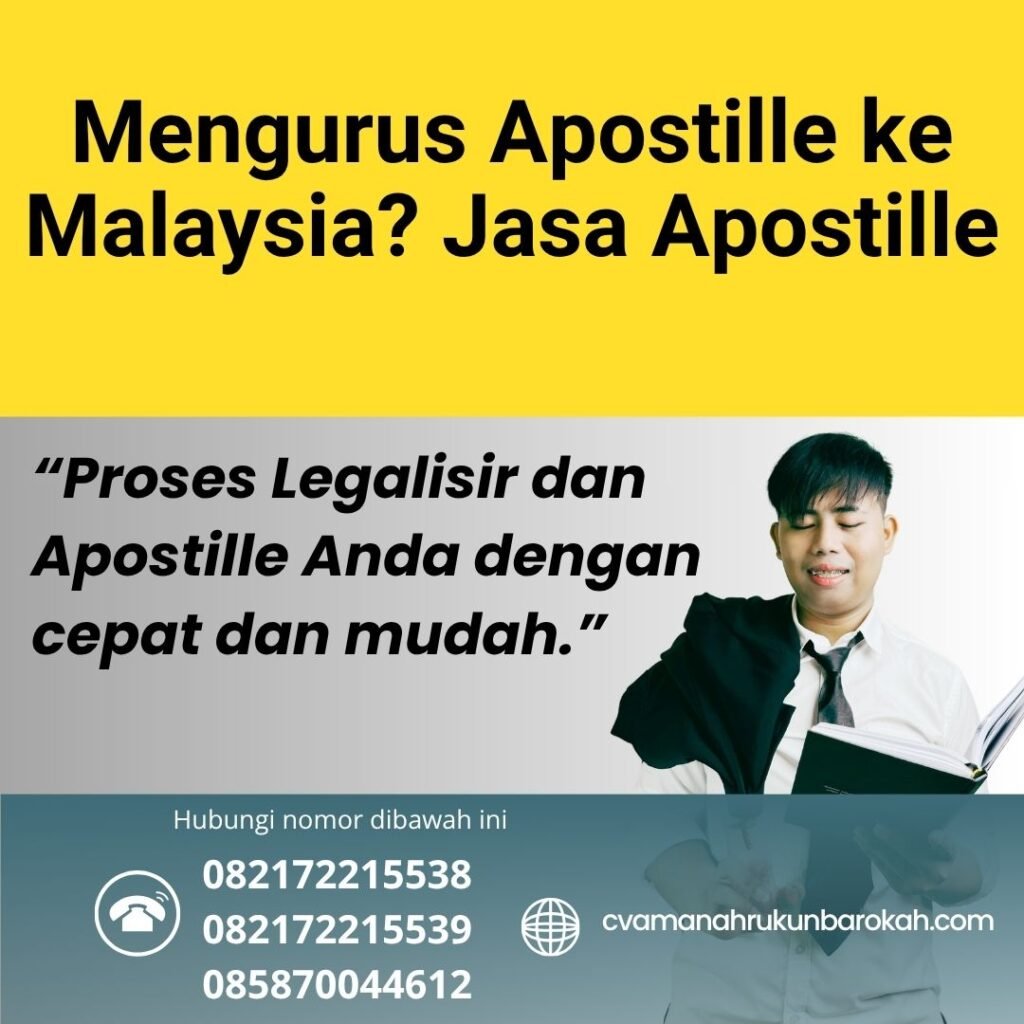 Mengurus Apostille ke Malaysia Jasa Apostille (1)