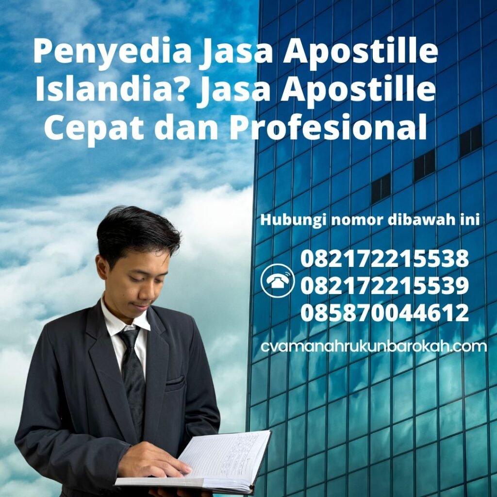 Penyedia Jasa Apostille Islandia Jasa Apostille Cepat dan Profesional Penyedia Jasa Apostille Islandia Jasa Apostille Cepat dan Profesional