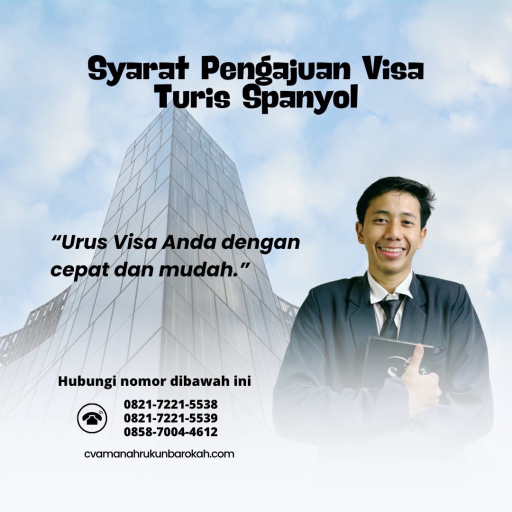 Syarat Pengajuan Visa Turis Spanyol
