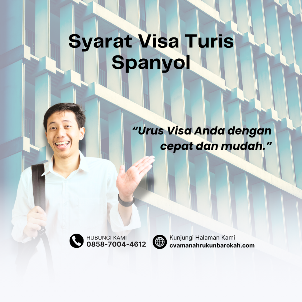 Syarat Visa Turis Spanyol
