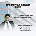 Tips Apostille Suriname Resmi