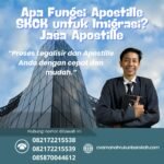 Apa Fungsi Apostille SKCK untuk Imigrasi Jasa Apostille