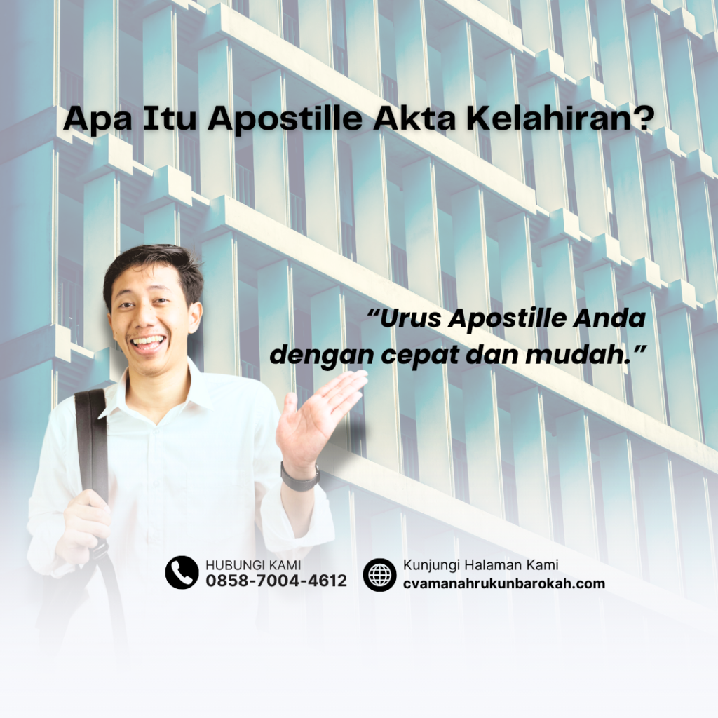Apa Itu Apostille Akta Kelahiran Apa Itu Apostille Akta Kelahiran