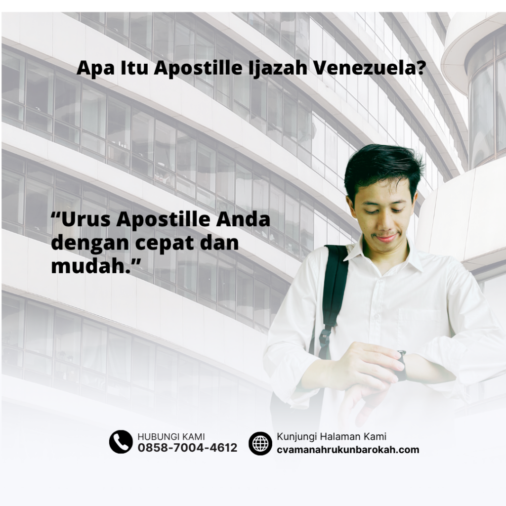 Apa Itu Apostille Ijazah Venezuela