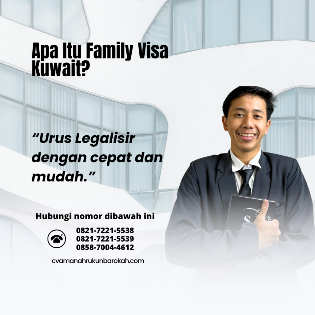 Apa Itu Family Visa Kuwait (2)