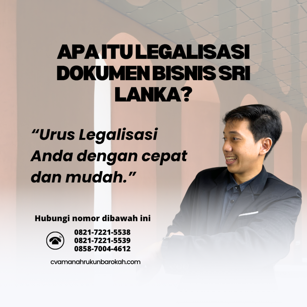 Apa Itu Legalisasi Dokumen Bisnis Sri Lanka