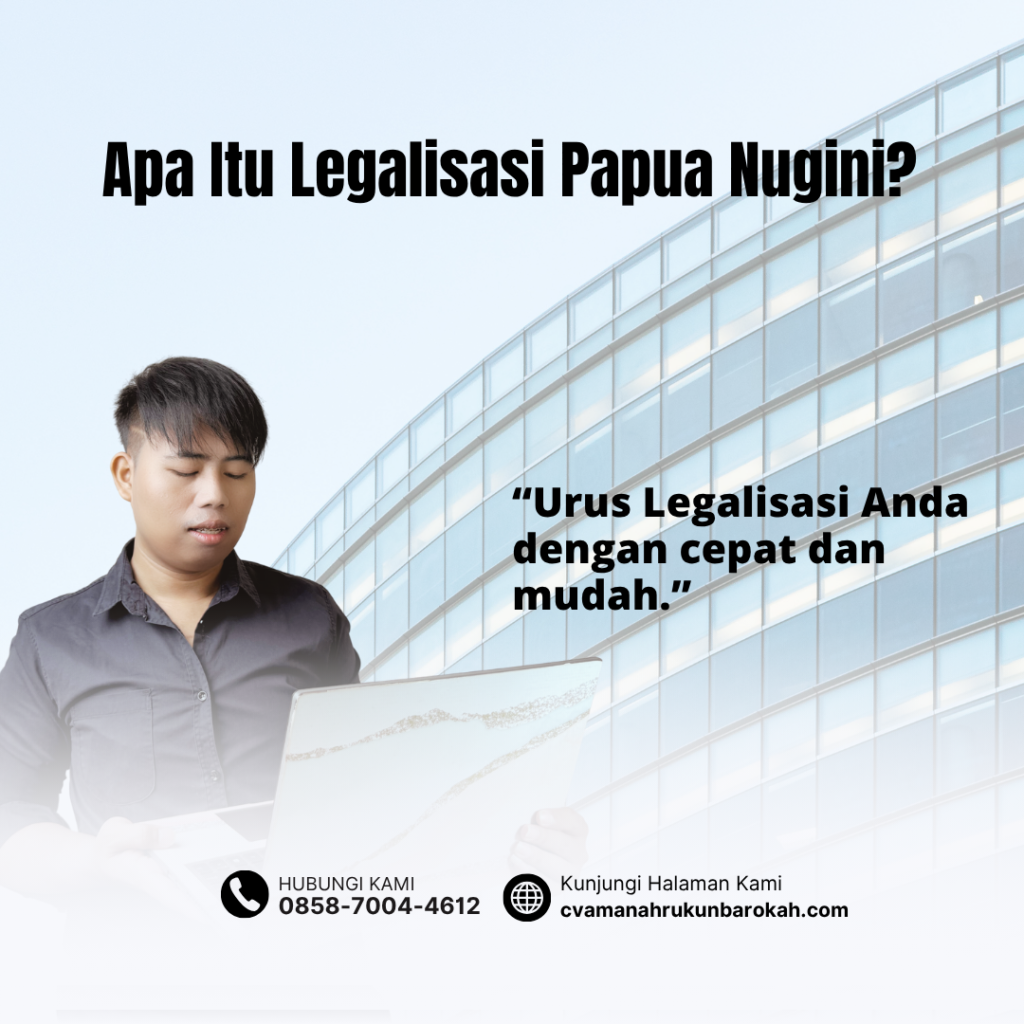 Apa Itu Legalisasi Papua Nugini (1)