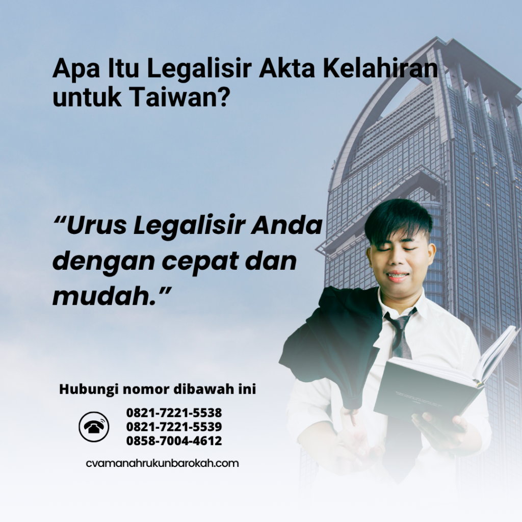 Apa Itu Legalisir Akta Kelahiran untuk Taiwan