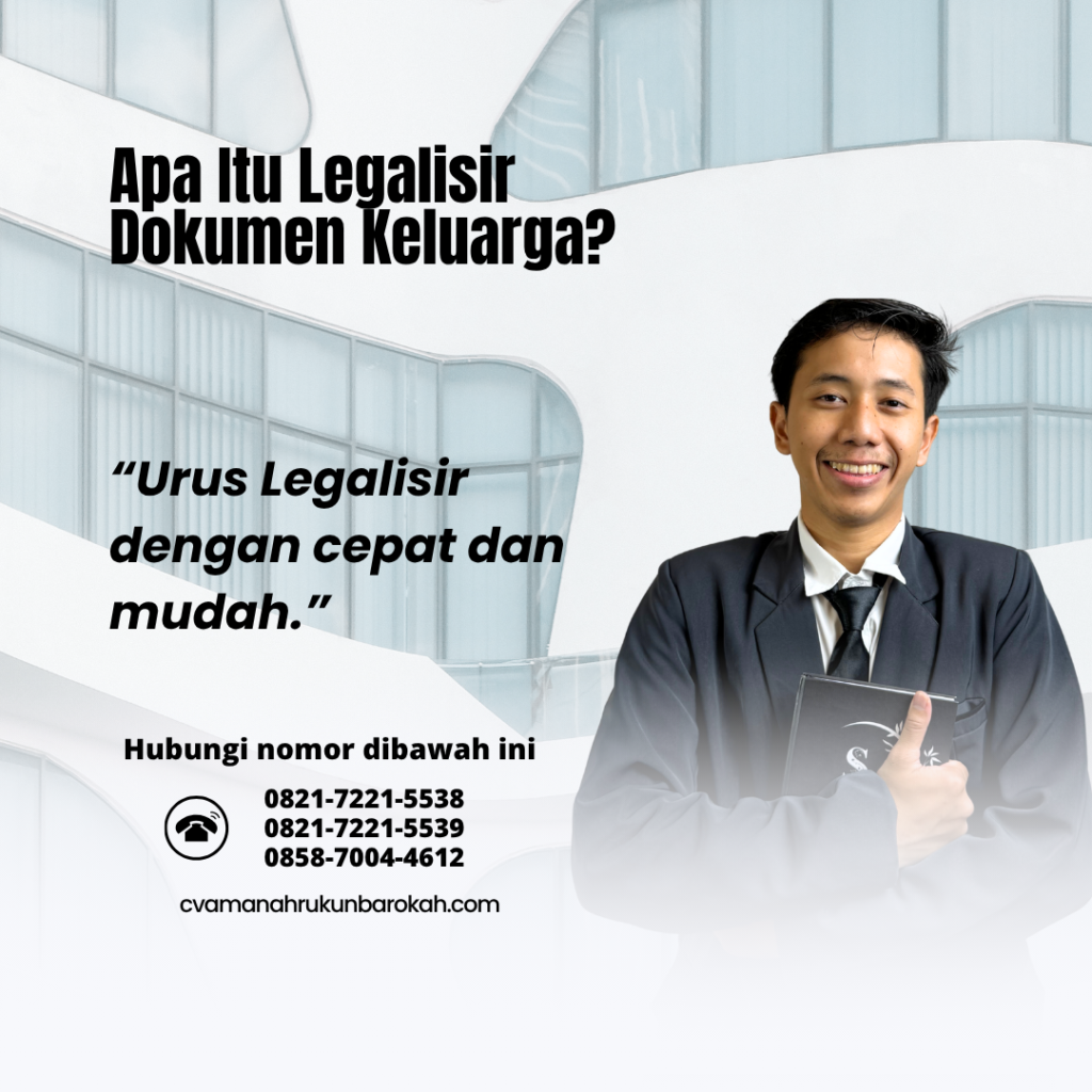 Apa Itu Legalisir Dokumen Keluarga