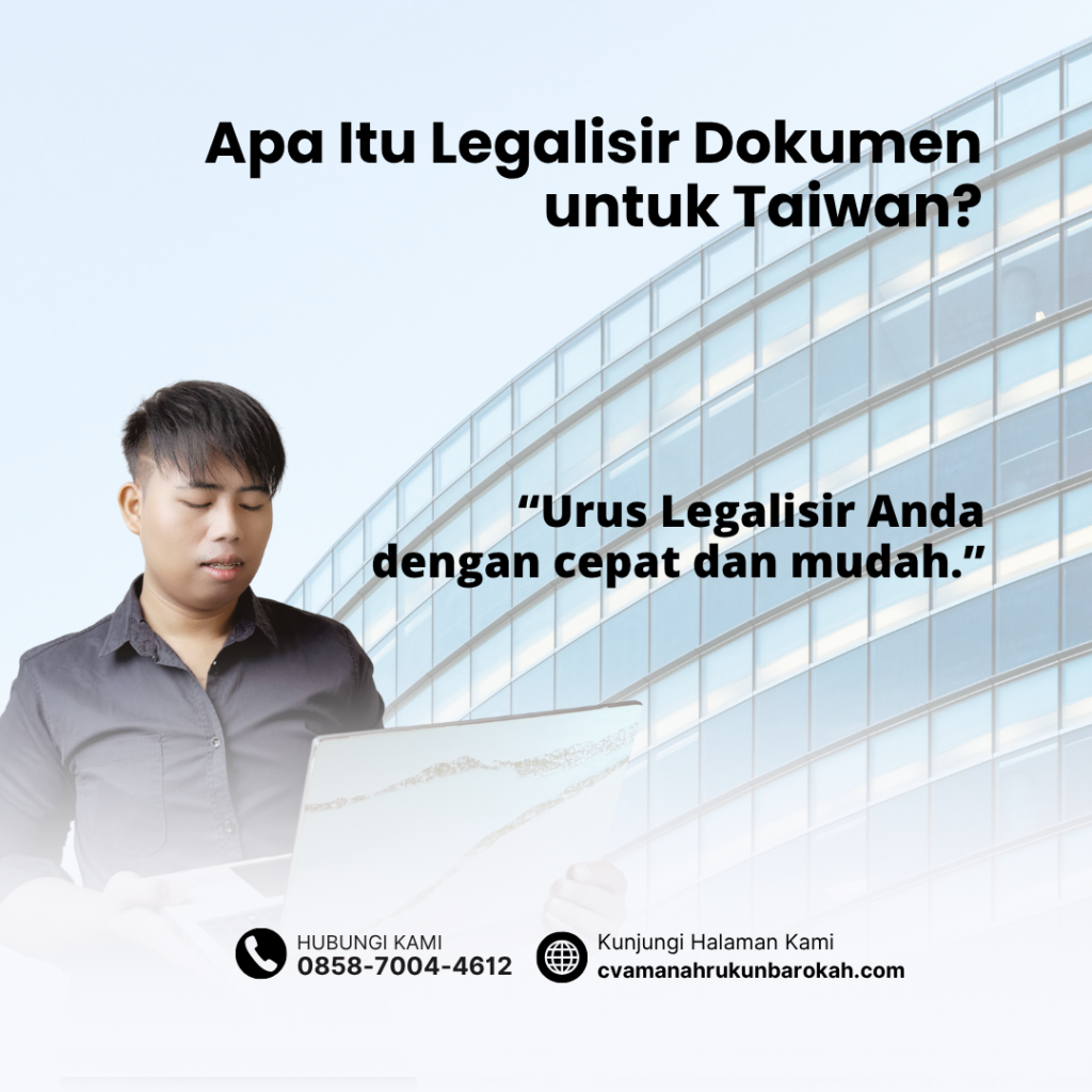 Apa Itu Legalisir Dokumen untuk Taiwan (2)