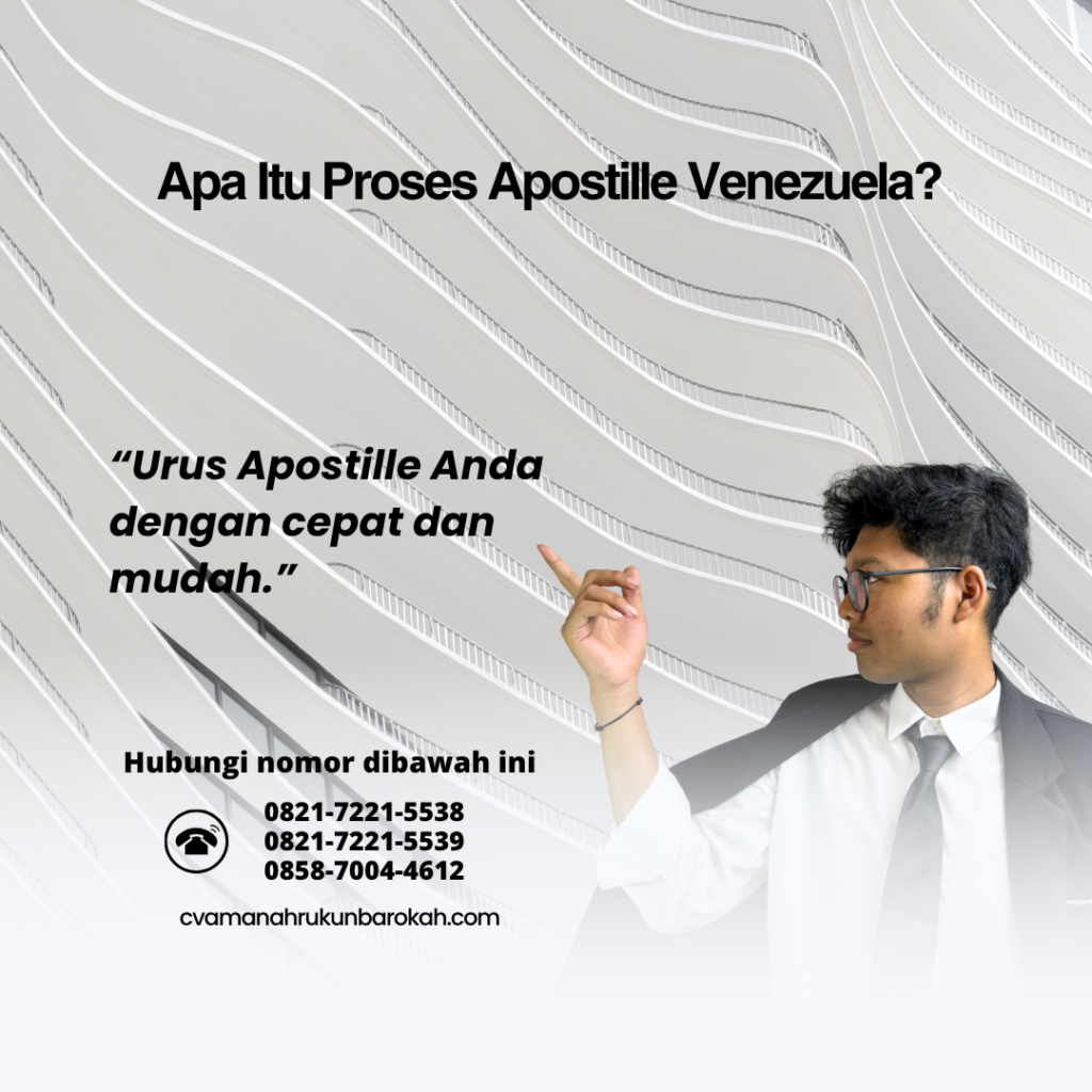 Apa Itu Proses Apostille Venezuela