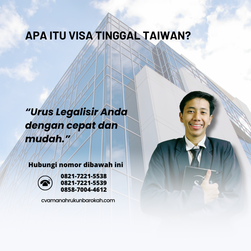Apa Itu Visa Tinggal Taiwan