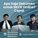 Apa Saja Dokumen untuk SKCK Online Cepat