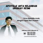 Apostille Akta Kelahiran Uruguay Resmi
