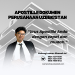 Apostille Dokumen Perusahaan Uzbekistan