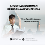 Apostille Dokumen Perusahaan Venezuela