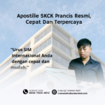 Apostille SKCK Prancis Resmi, Cepat Dan Terpercaya