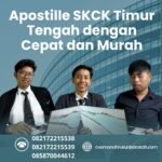 Apostille SKCK Timur Tengah dengan Cepat dan Murah