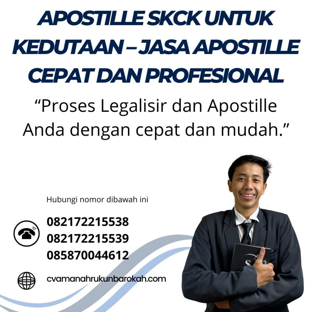 Apostille SKCK untuk Kedutaan – Jasa Apostille Cepat dan Profesional