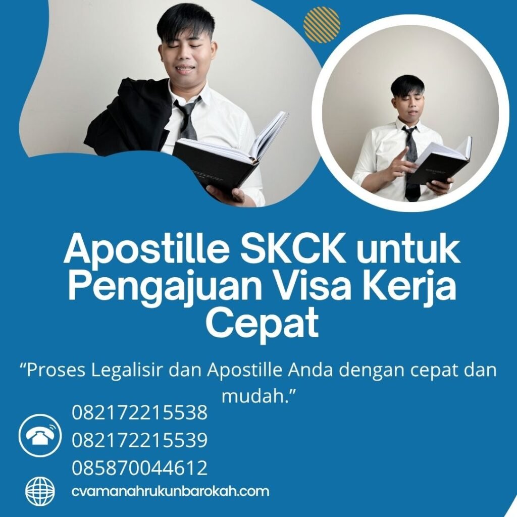 Apostille SKCK untuk Pengajuan Visa Kerja Cepat (1) Apostille SKCK untuk Pengajuan Visa Kerja Cepat (1)
