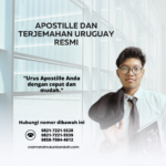 Apostille dan Terjemahan Uruguay Resmi