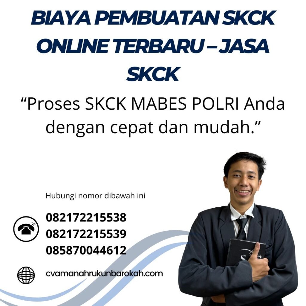 Biaya Pembuatan SKCK Online Terbaru – Jasa SKCK