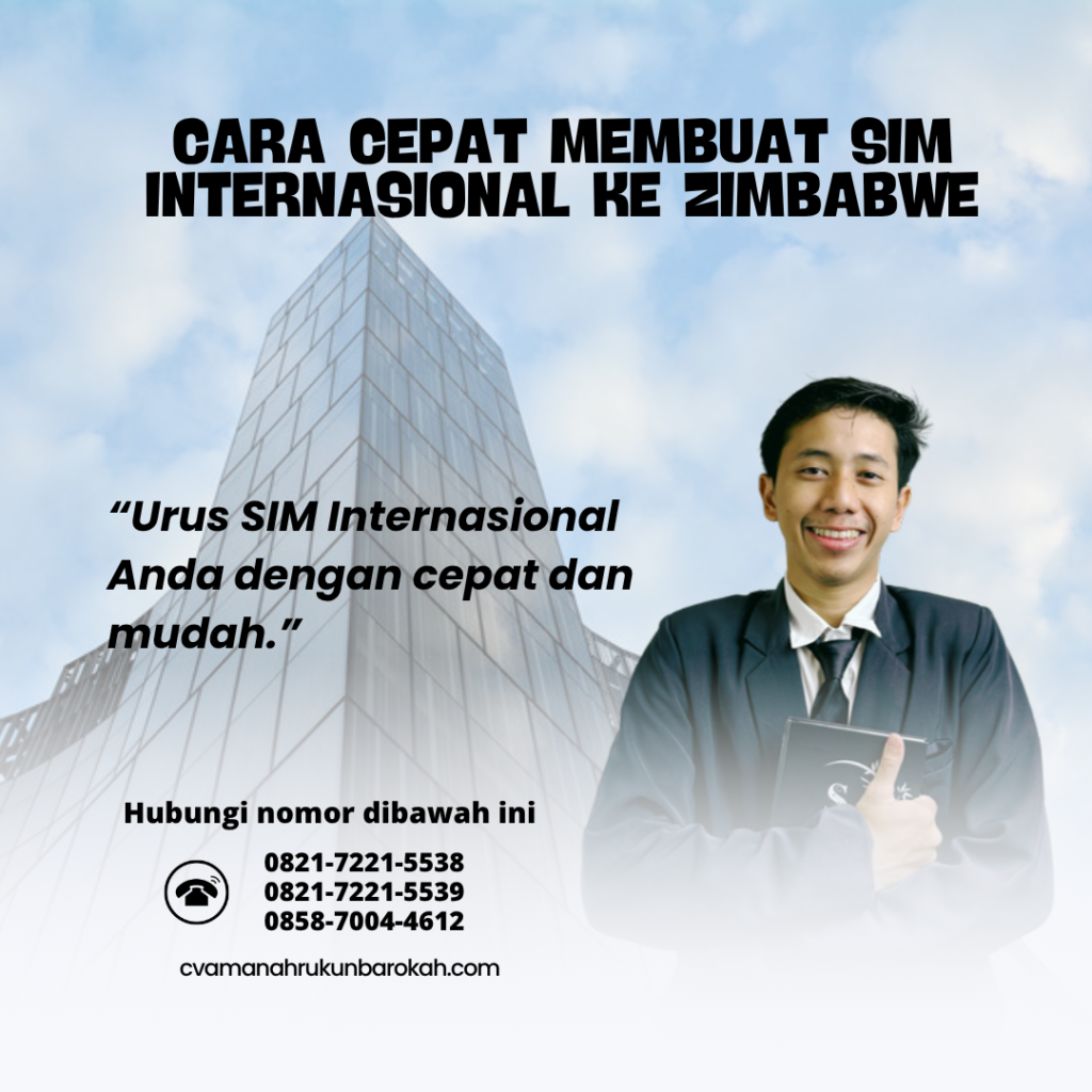 Cara Cepat Membuat SIM Internasional ke Zimbabwe
