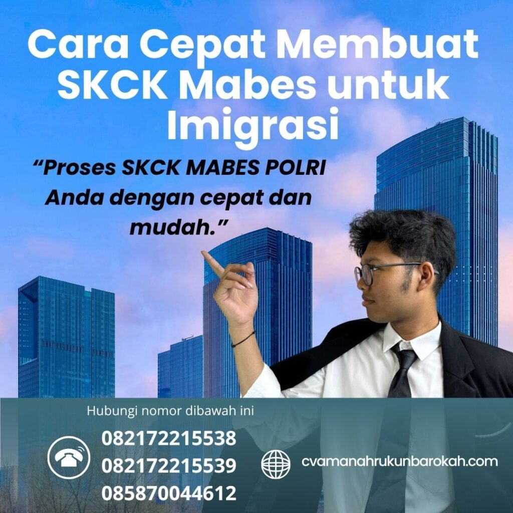 Cara Cepat Membuat SKCK Mabes untuk Imigrasi (1)