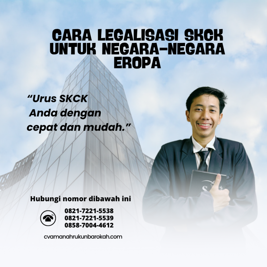 Cara Legalisasi SKCK untuk Negara Negara Eropa