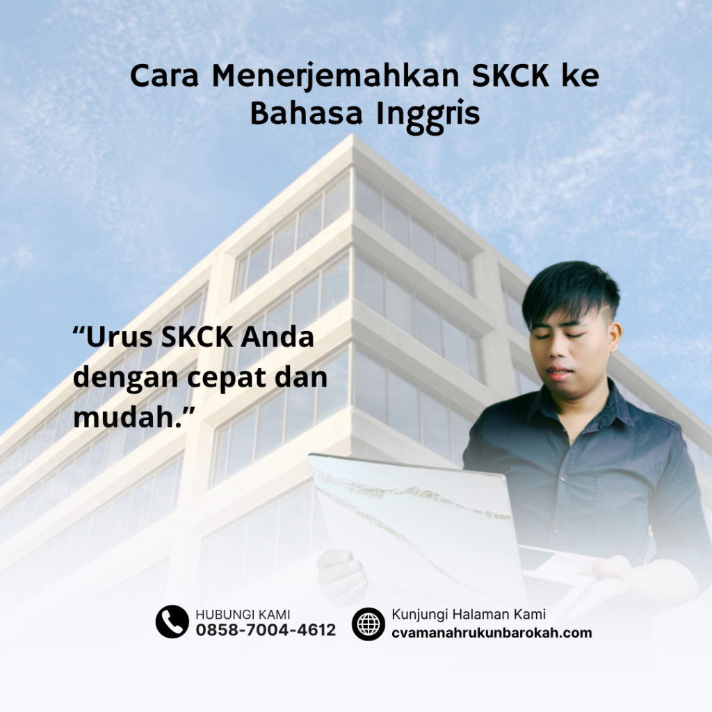 Cara Menerjemahkan SKCK ke Bahasa Inggris
