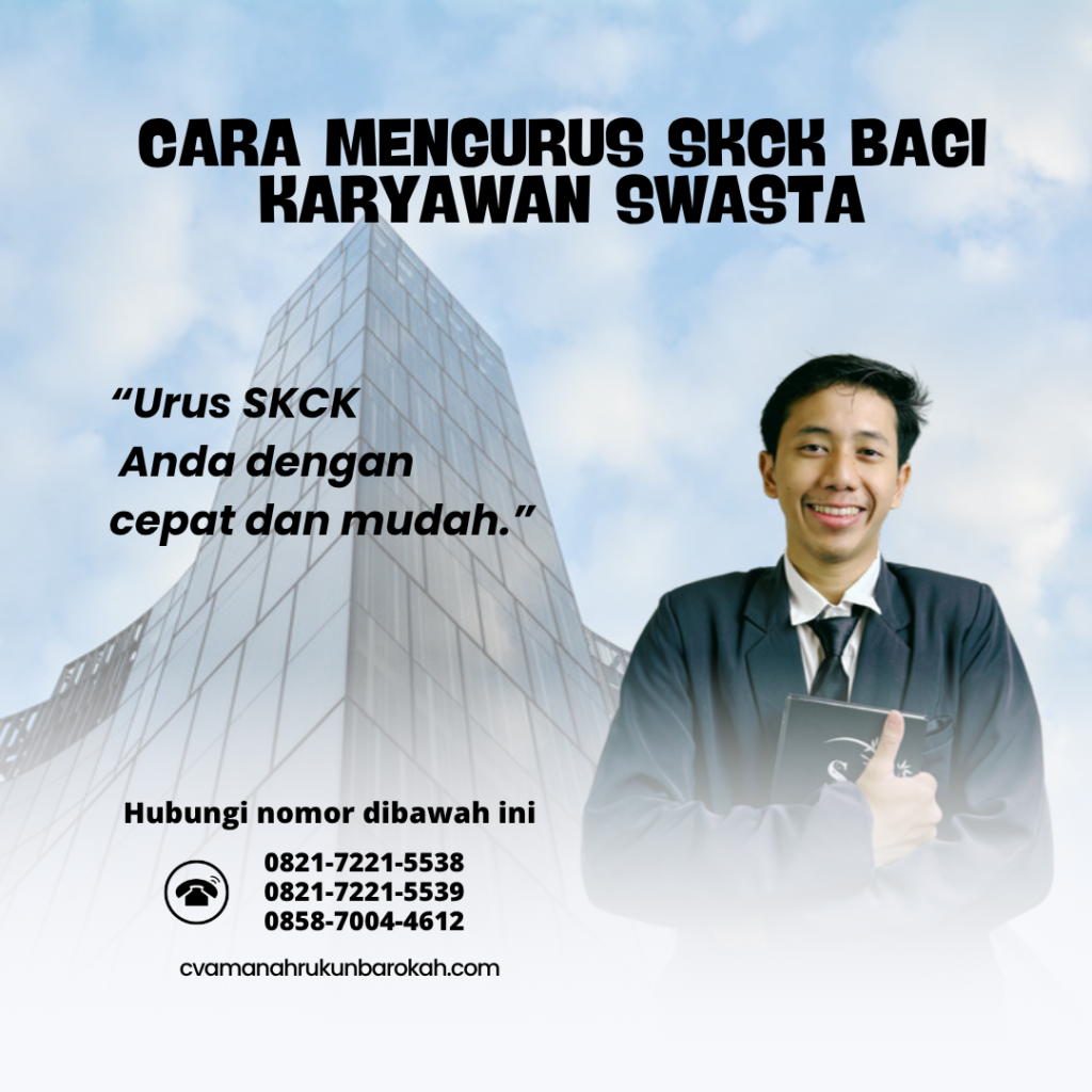 Cara Mengurus SKCK bagi Karyawan Swasta