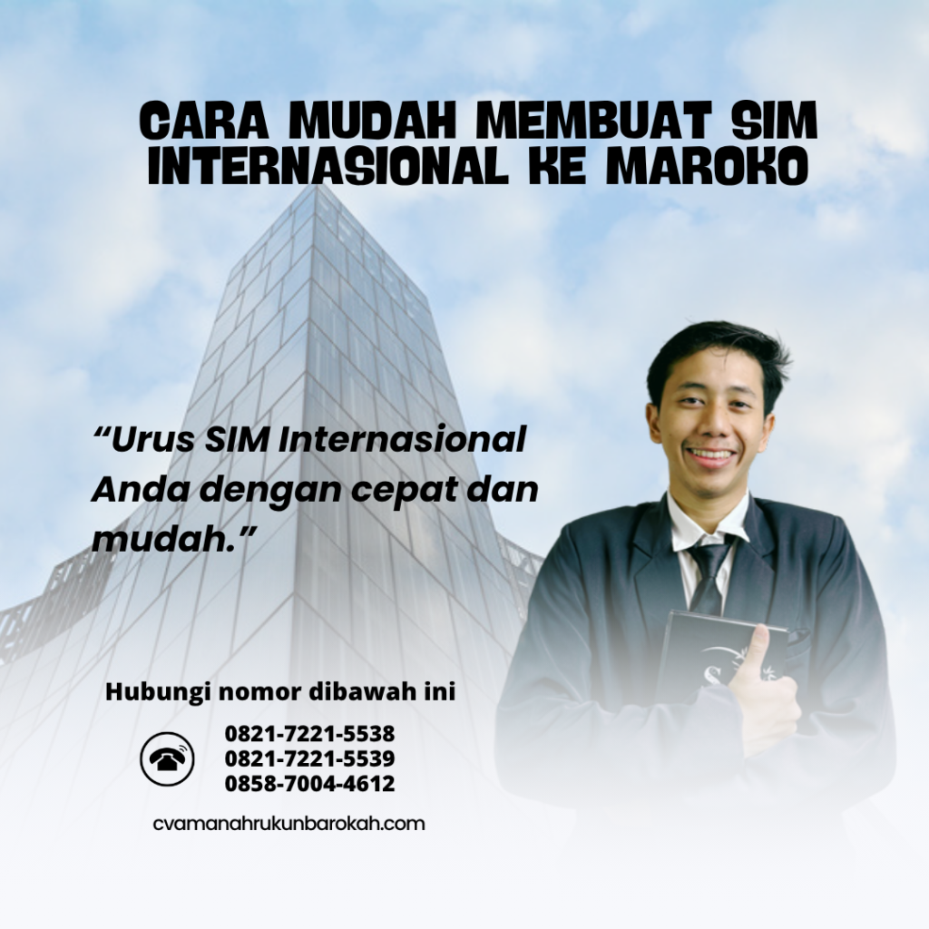 Cara Mudah Membuat SIM Internasional ke Maroko (1)