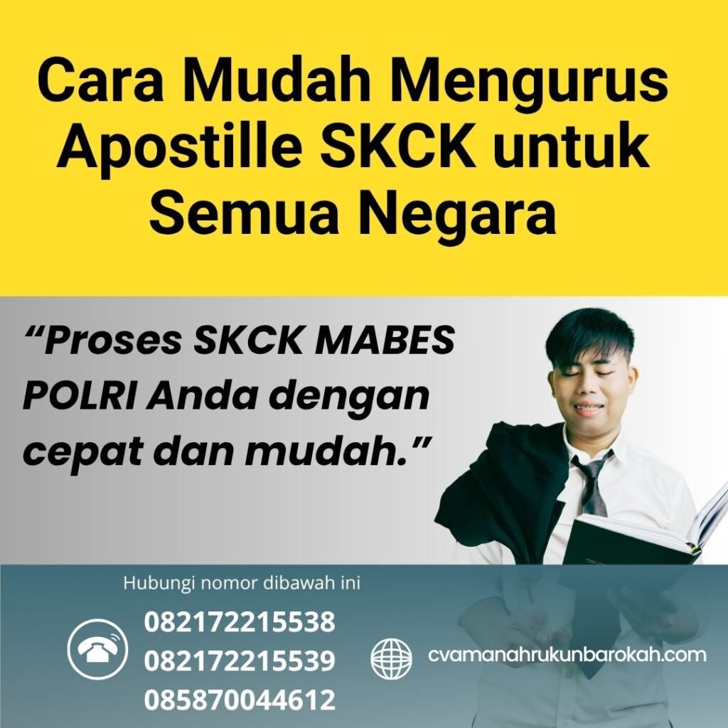 Cara Mudah Mengurus Apostille SKCK untuk Semua Negara (1)
