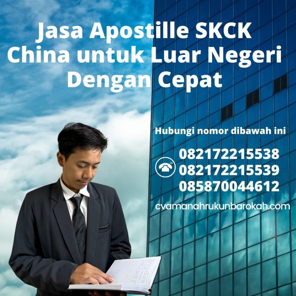 Jasa Apostille SKCK China untuk Luar Negeri Dengan Cepat (1)