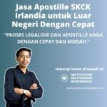 Jasa Apostille SKCK Irlandia untuk Luar Negeri Dengan Cepat