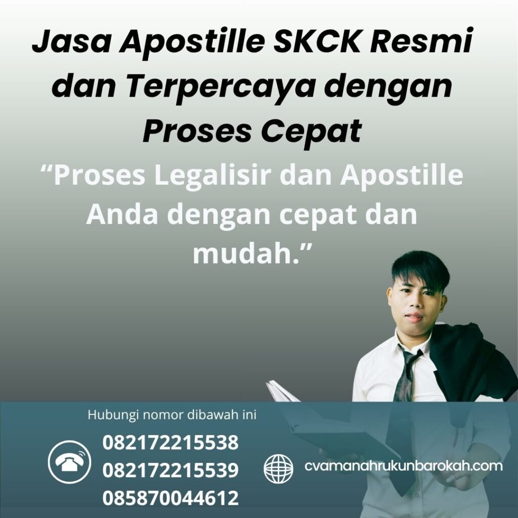 Jasa Apostille SKCK Resmi dan Terpercaya dengan Proses Cepat
