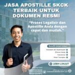 Jasa Apostille SKCK Terbaik untuk Dokumen Resmi