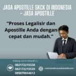 Jasa Apostille SKCK di Indonesia Jasa Apostille