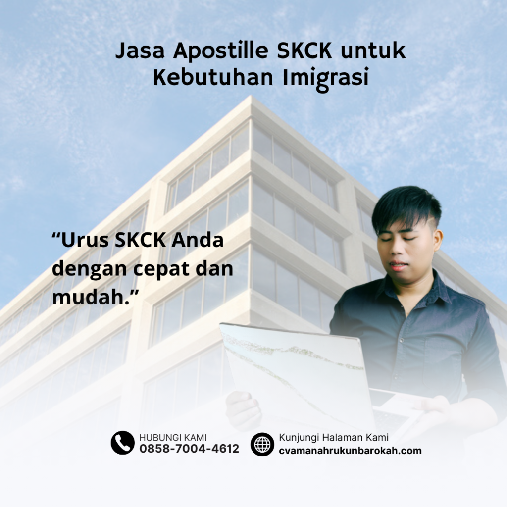 Jasa Apostille SKCK untuk Kebutuhan Imigrasi