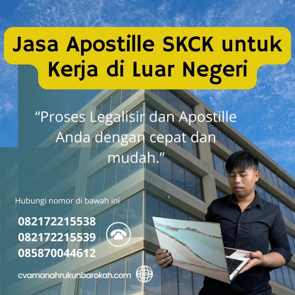 Jasa Apostille SKCK untuk Kerja di Luar Negeri (1)