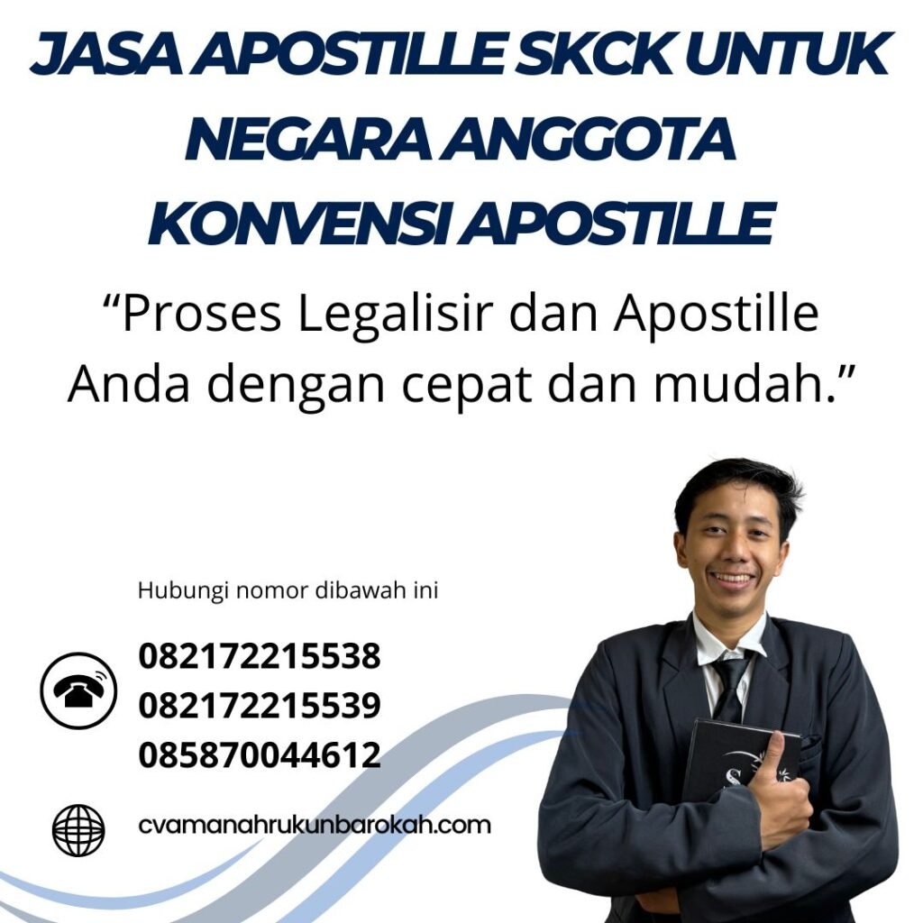 Jasa Apostille SKCK untuk Negara Anggota Konvensi Apostille (1)