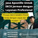 Jasa Apostille Untuk SKCK Jerman dengan Layanan Profesional