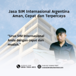 Jasa SIM Internasional Argentina Aman, Cepat dan Terpercaya