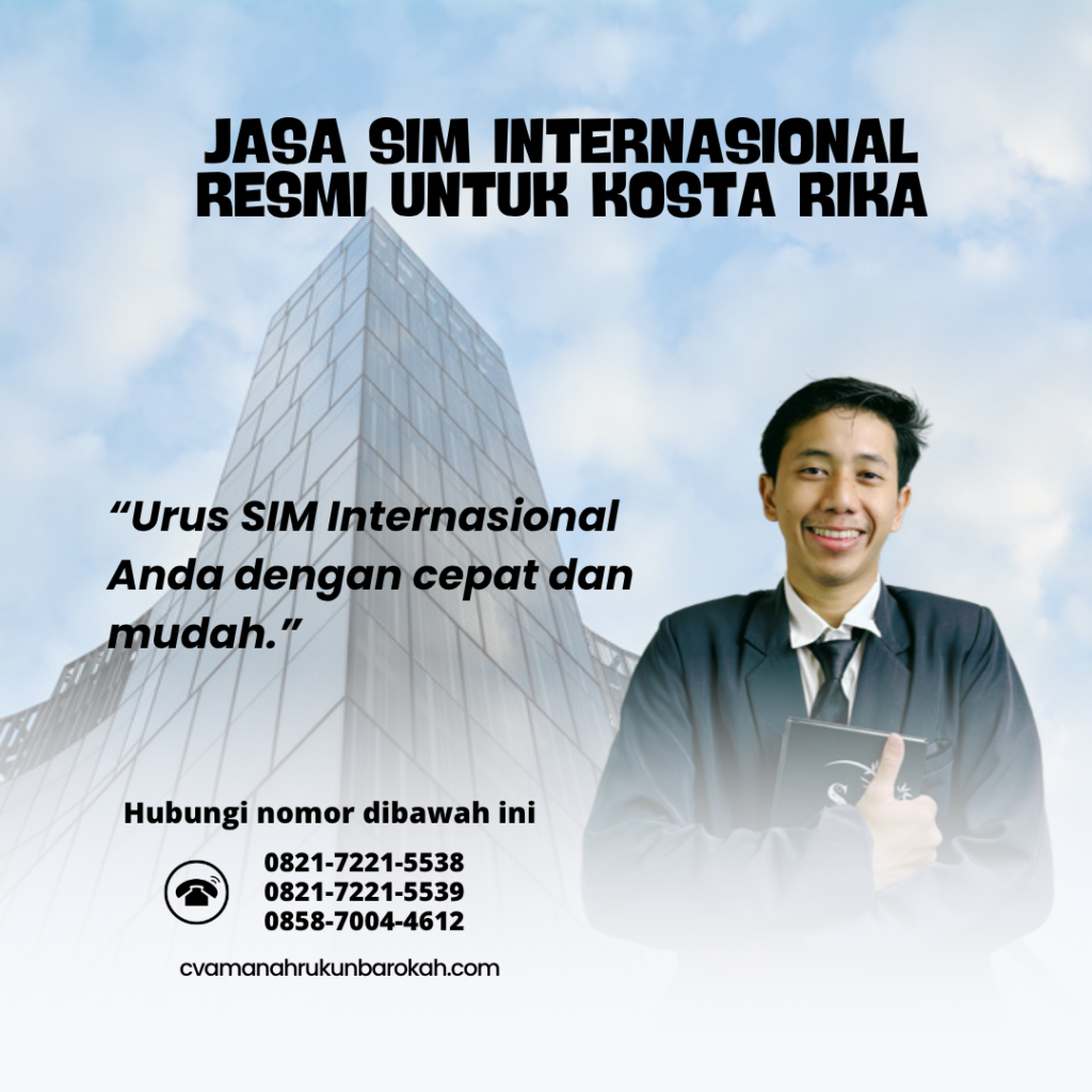 Jasa SIM Internasional Resmi untuk Kosta Rika