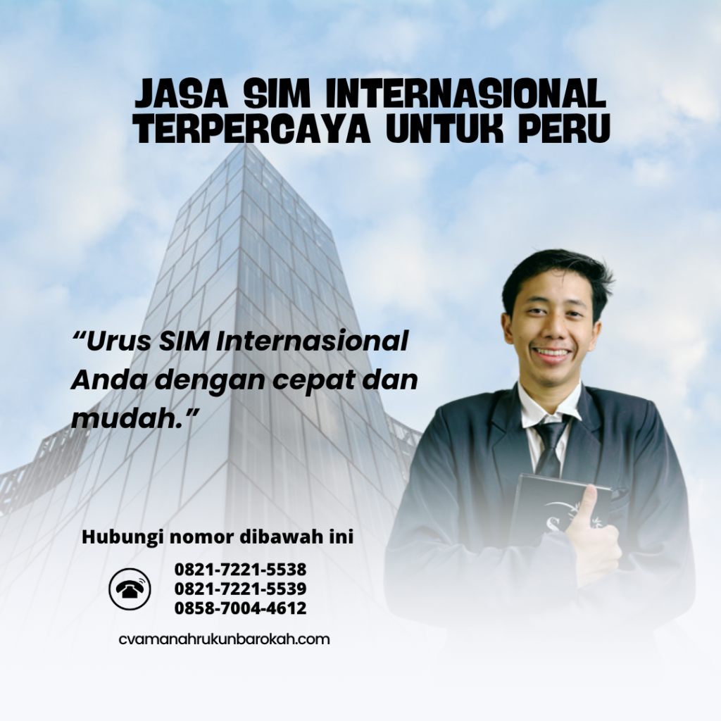 Jasa SIM Internasional Terpercaya untuk Peru