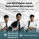 Jasa SKCK Mabes untuk Naturalisasi dan Imigrasi