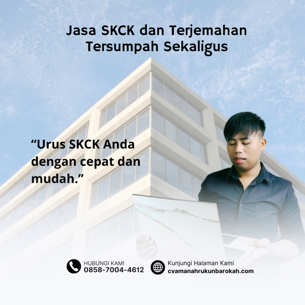Jasa SKCK dan Terjemahan Tersumpah Sekaligus