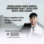 Kesalahan yang Harus Dihindari Saat Legalisir SKCK dan Ijazah